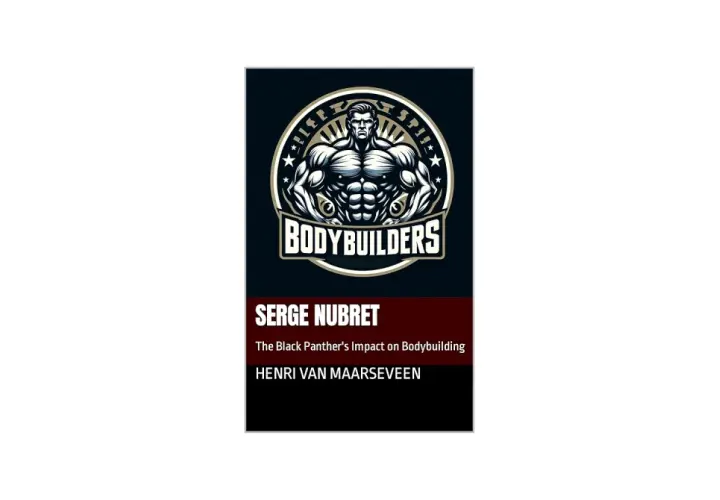 En bokomslag med en muskulös kroppsbyggare och texten "SERGE NUBRET: The Black Panther's Impact on Bodybuilding".