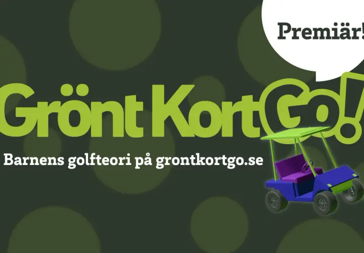 Premiär för Grönt Kort Go! Barnens golfteori på grontkortgo.se. En fadderrunda golf väntar!