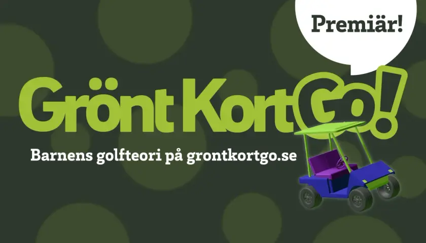 Premiär för Grönt Kort Go! Barnens golfteori på grontkortgo.se. En fadderrunda golf väntar!
